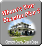 VISIT CLERMONT COUNTY CITIZEN CORPS               DISASTER PLANNING